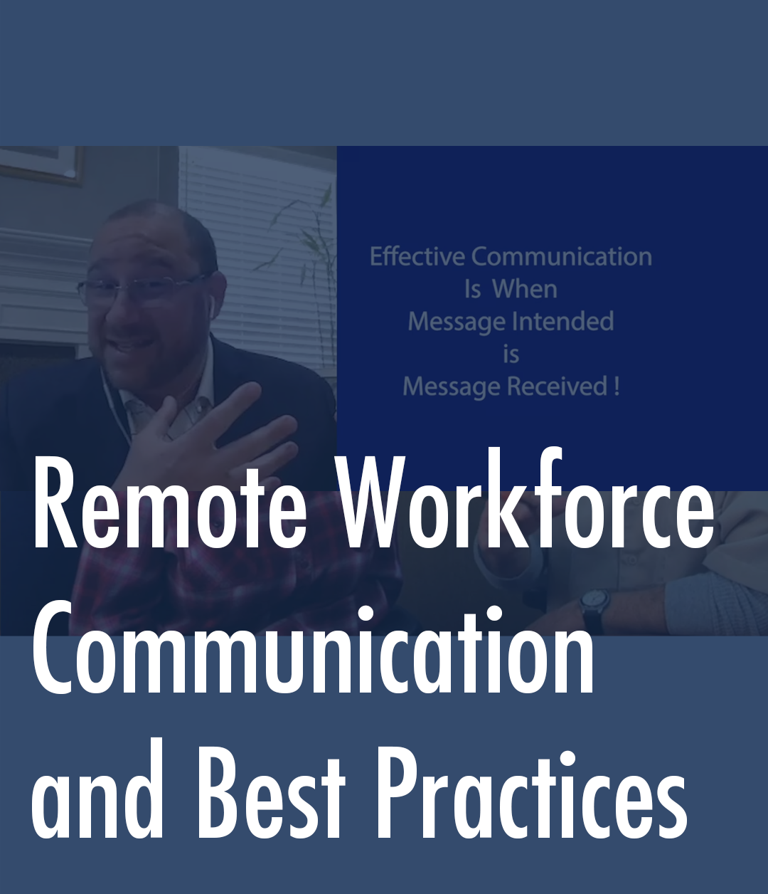 Remote Workforce Communication and Best Practices